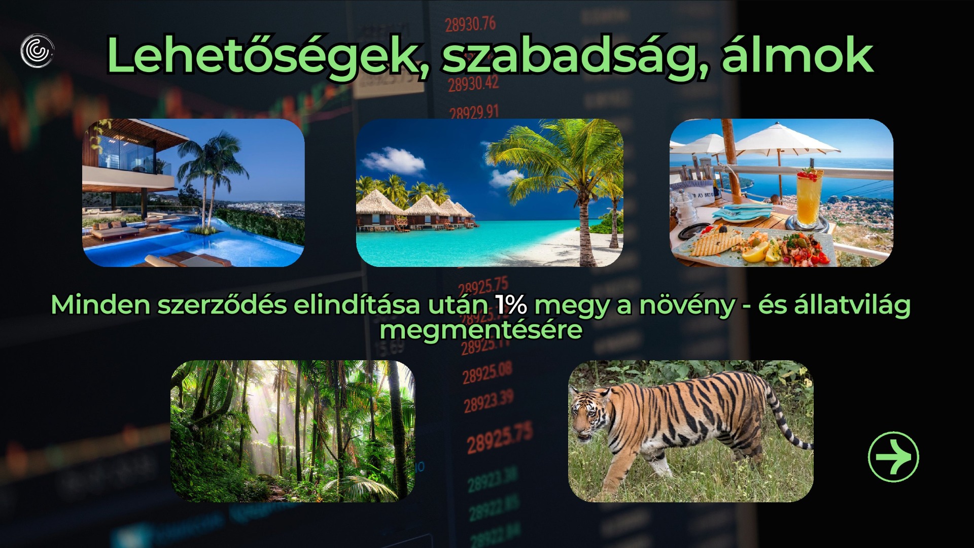 Minden szerződés elindítása után 1%-ot a növény- és állatvilág megmentésére fordítanak! 